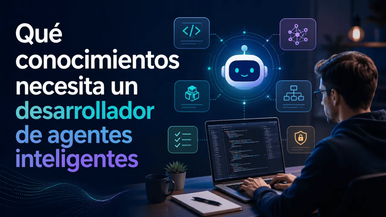 Desarrollador de agentes inteligentes trabajando con herramientas de inteligencia artificial.