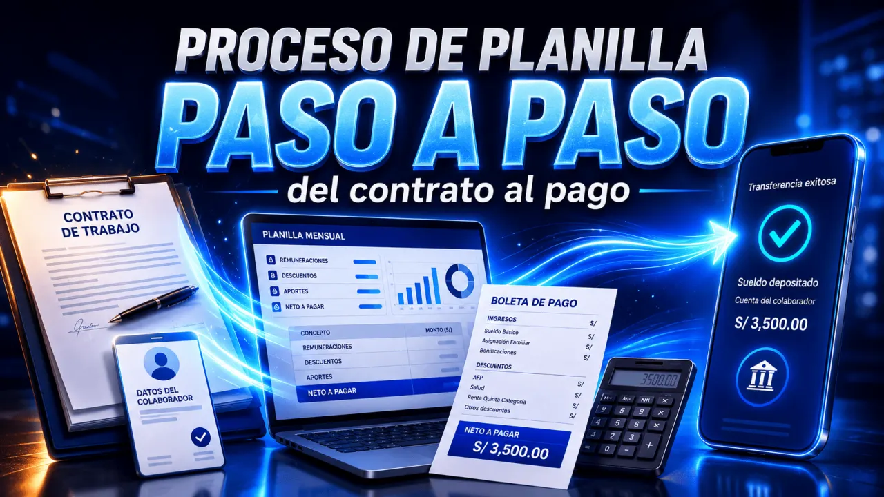 Proceso de planilla paso a paso: del contrato al pago